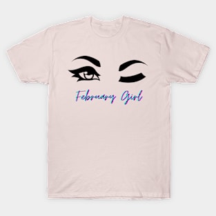 February Winking Girl, February Birthday T-Shirt